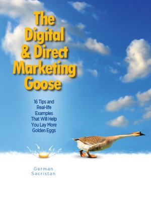 cover image of The Digital & Direct Marketing Goose